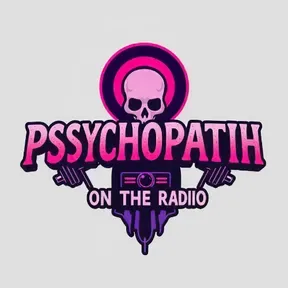psychopath on the radio