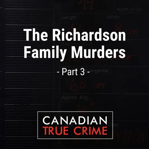 The Richardson Family Murders [3]