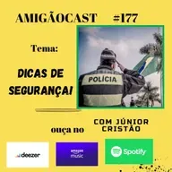 #177 - Dicas para sua segurança
