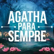 Ep. 146 - Agatha para Sempre