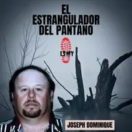 Ronald Joseph Dominique "El Estrangulador del Pantano"