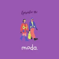 #TTM46: Moda. 