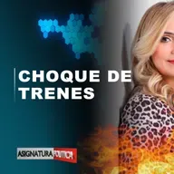 Choque de trenes | Asignatura Política