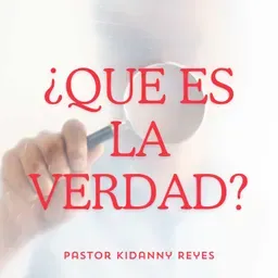 ¿Que es la Verdad?