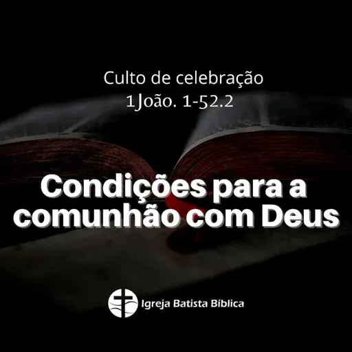 Condições para a comunhão com Deus