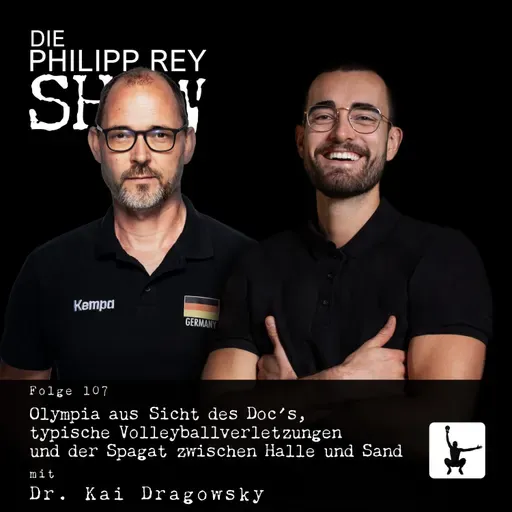 Folge 107: Olympia aus Sicht des Doc's, typische Volleyballverletzungen und der Spagat zwischen Halle und Sand - mit Dr. Kai Dragowsky