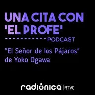 &quot;El Señor de los Pájaros&quot; de Yoko Ogawa
