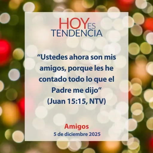 Amigos ~ Devocional de Jóvenes ~ 5 de diciembre 2025