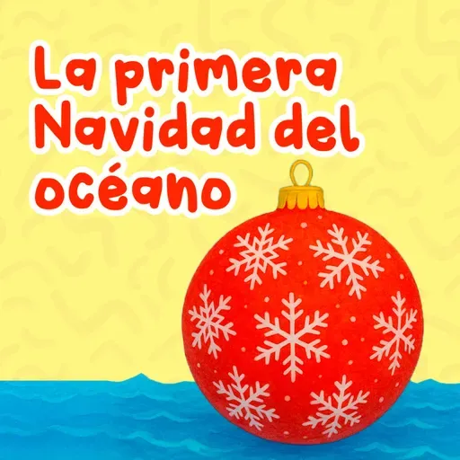 La primera navidad del oceano 252 | Cuentos Infantiles | Cuentos de navidad para niños
