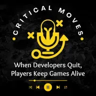 When Developers Quit, Players Keep Games Alive (Ep.45)