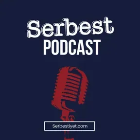 SerbestPodcast