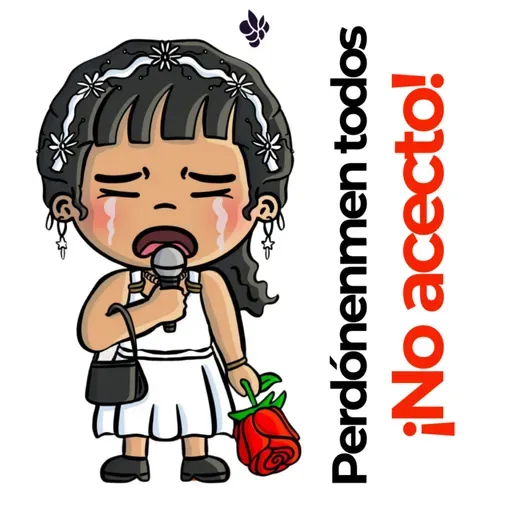 Perdónenmen todos ¡No acecto!