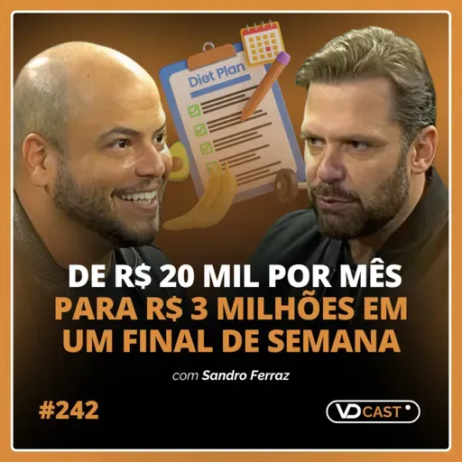 #EP242 - De R$20 mil como meta a R$3 milhões em um final de semana