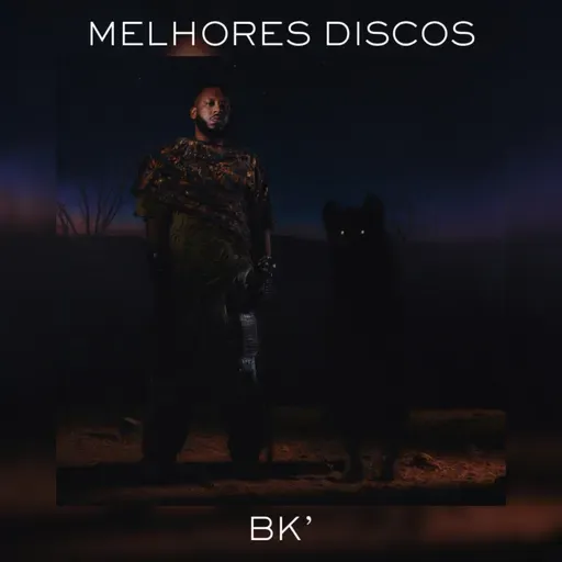 #220 - Melhores Discos - BK'