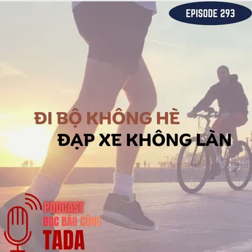 Đi bộ không hè, đạp xe không làn