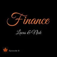Ep.9 - Lucas & Nick talk about Personal Finance