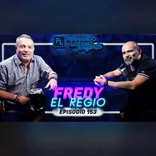 Fredy el Regio en Fernando Lozano presenta