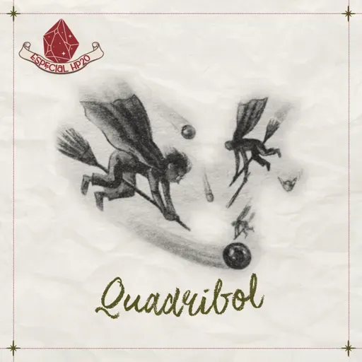 #EspecialHP20 - 11. Quadribol