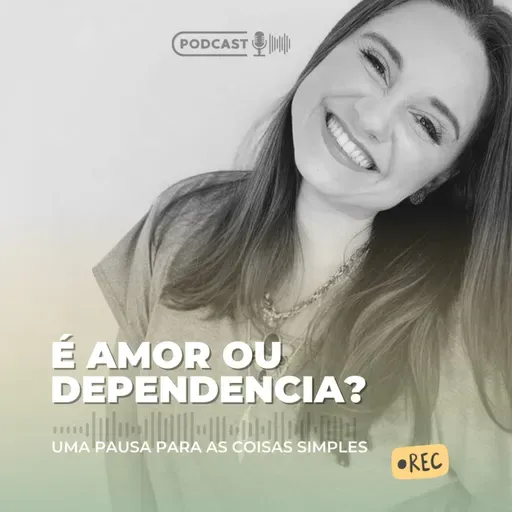 Amor ou dependência?