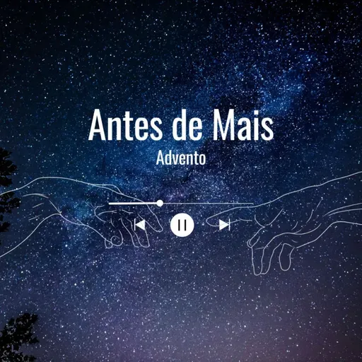 Advento 2025 Semana IV - Eu e o mundo