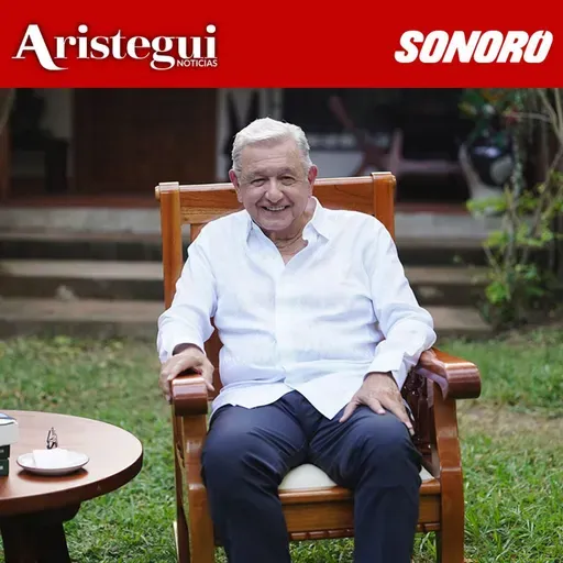 AMLO regresaría para defender a Sheinbaum, Máxima tensión EE.UU.-Venezuela - Resumen Diario