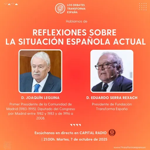 Los Debates Transforma España. Reflexiones sobre la situación española actual.