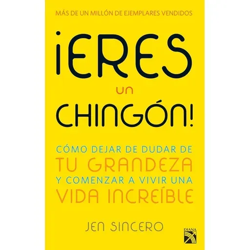 ¡Eres un chingón! - Jen Sincero