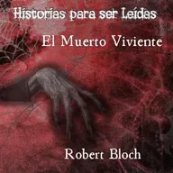 El Muerto Viviente, 1967. Robert Bloch