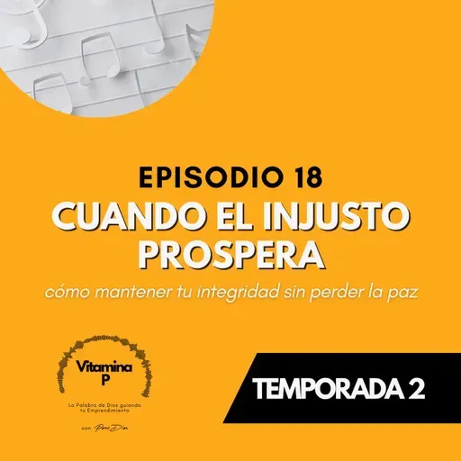 Cuando el injusto prospera: cómo mantener tu integridad sin perder la paz