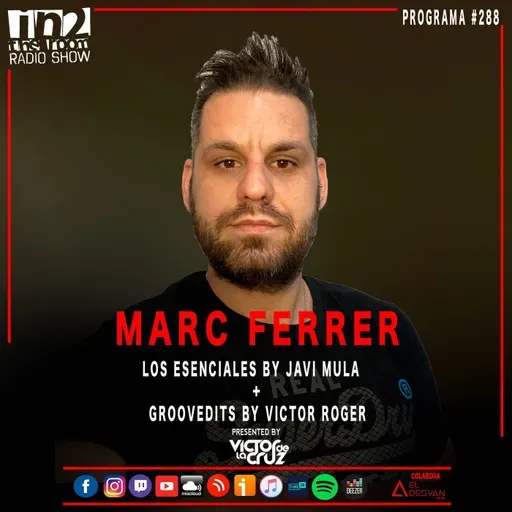 PODCAST #288 MARC FERRER