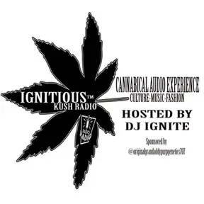 Ignitious Kush Radio