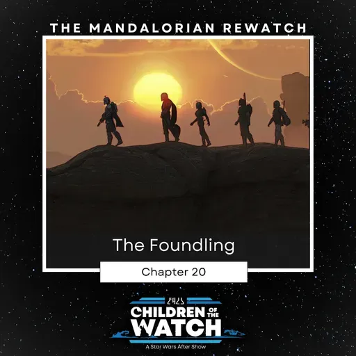 The Mandalorian Rewatch Chapter 20: The Foundling (Feat. Blast Points!)