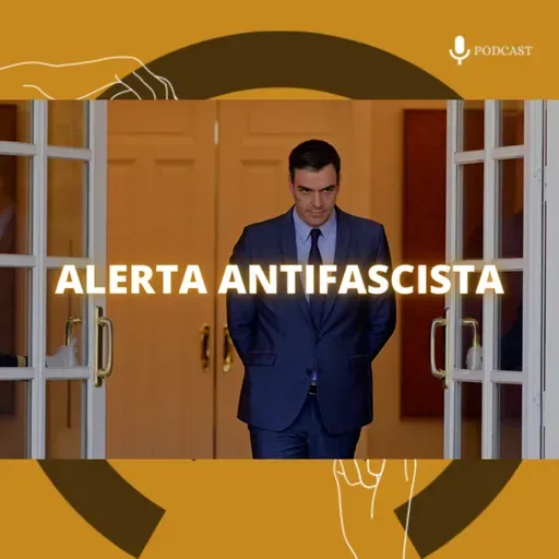 99. Alerta antifascista