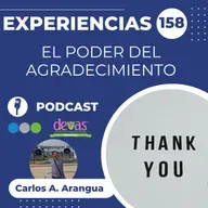 El Poder del Agradecimiento Experiencias 158