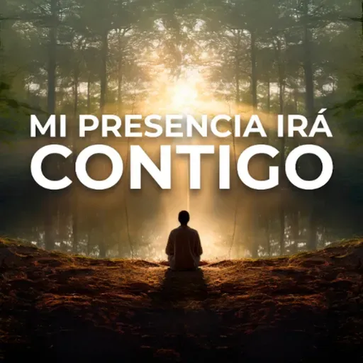 Mi presencia irá contigo