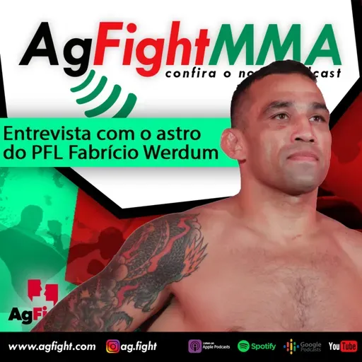 Ag Fight Entrevista Fabrício Werdum