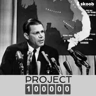 Project 100,000: McNamara’s Deadliest Experiment