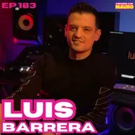 EP.183 - LUIS BARRERA. Multiganador de premio Grammy