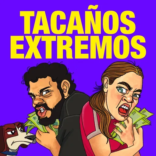 Ep 175 | Confesiones de TACAÑOS EXTREMOS