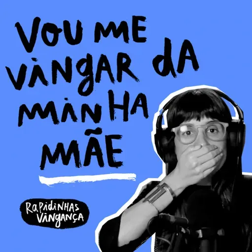 Rapidinhas #177 Vingança