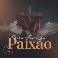 Sexta-Feira da Paixão - Reunião 18/04/2025