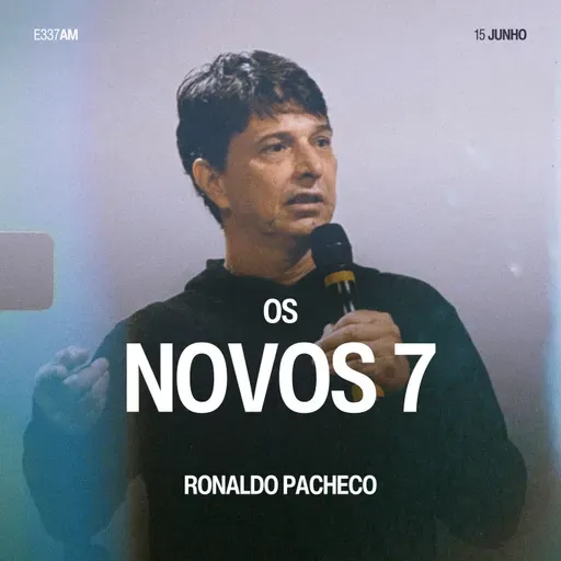 Os Novos 7 - Ronaldo Pacheco