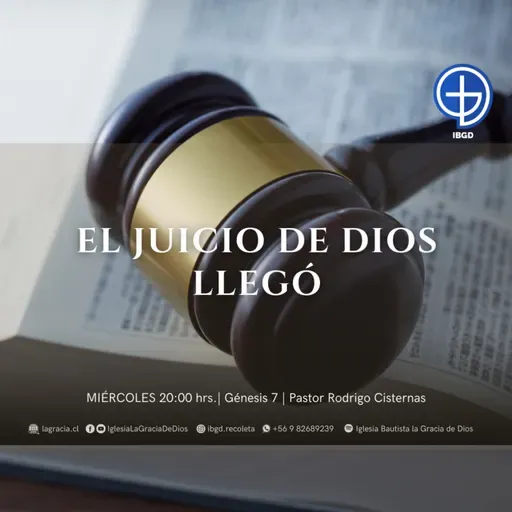 El juicio de Dios llegó | Genesis 7 | Audio Miércoles 11 Junio 2025