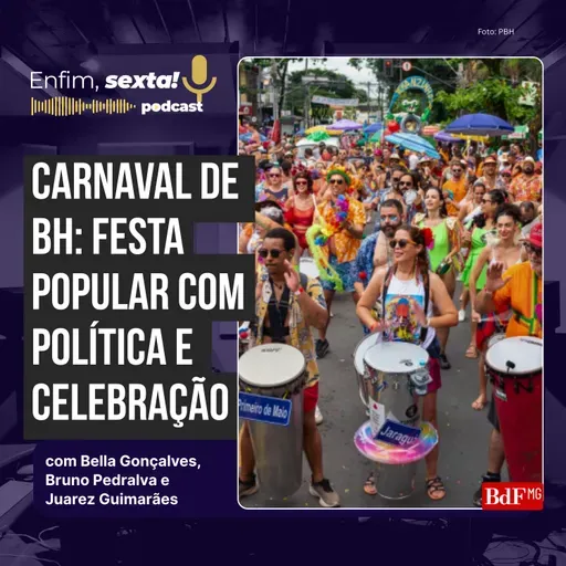 Carnaval de BH: festa popular com política e celebração