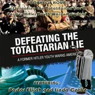 Episode 1626: Flashback PROPHECY HOUR: "Defeating the Totalitarian Lie: A Former Hitler Youth Warns America"