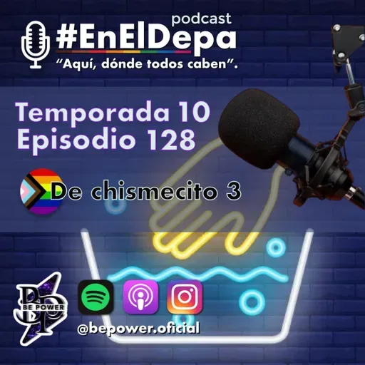 De chismecito 3 (Cierre de temporada)