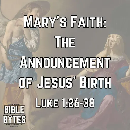 Mary’s Faith: The Announcement of Jesus’ Birth