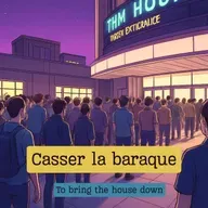 Expression française : "Casser la baraque" et le 1er mai en France