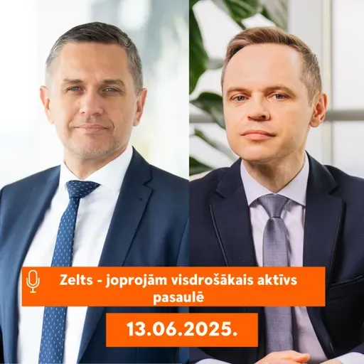 |139| Zelts - joprojām visdrošākais aktīvs pasaulē