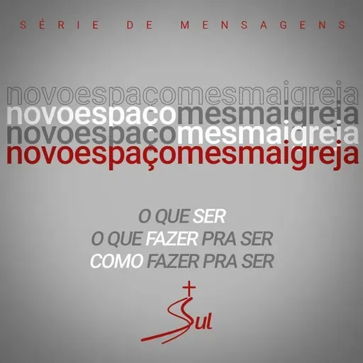 Mesma igreja, mesma mensagem [Série "#novoespaçomesmaigreja" - 08.03.20, por Marcelo Madeira]